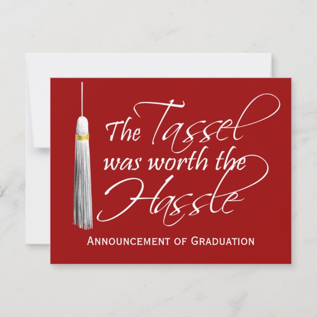 Red Tassel Was Worth the Hassle College Graduation Invitation (Front)