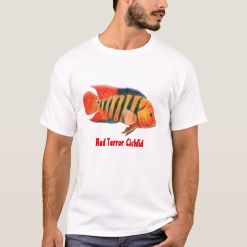 Red Terror Festae Cichlid T_Shirt