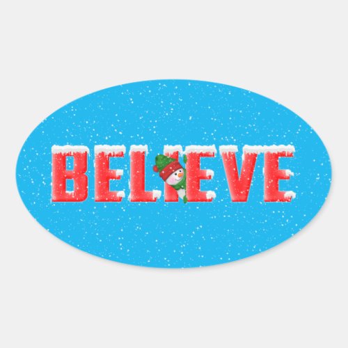 Red text BELIEVE with snowman Oval Sticker