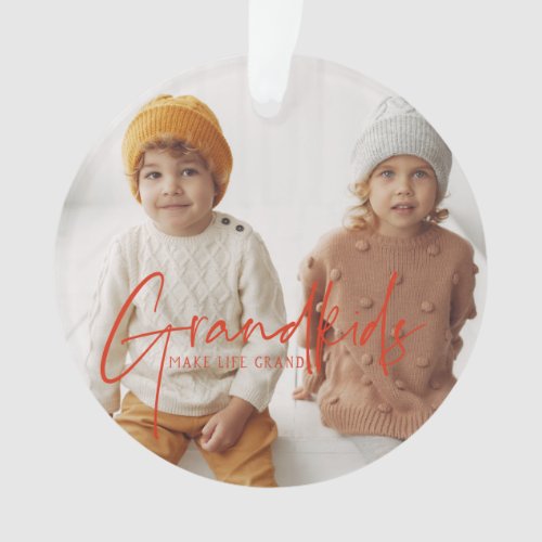 Red Text  Grandkids Make Life Grand Photo Ornament