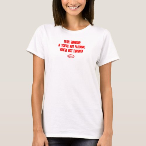 Red text Not bleeding Not finished T_Shirt