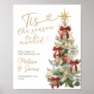 Red Tis the Season to be Married Wedding Welcome Poster