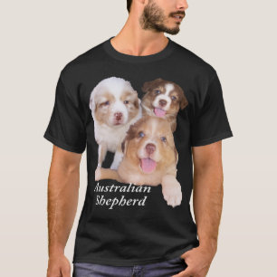 Red Tri & Red Merle Aussie Pups T-Shirt