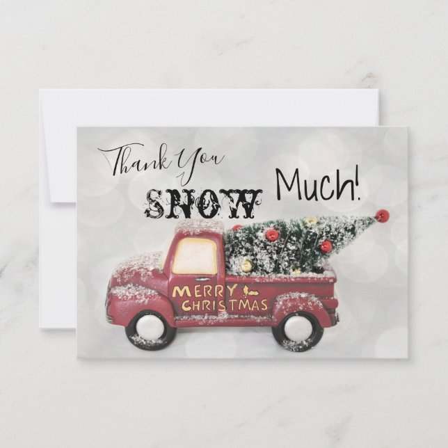 Red Truck Christmas Tree Thank You Snow Much Card (Front)