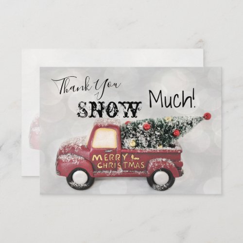 Red Truck Christmas Tree Thank You Snow Much Card