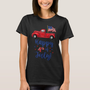 Red Truck With American Flag Happy 4th Of July T-Shirt