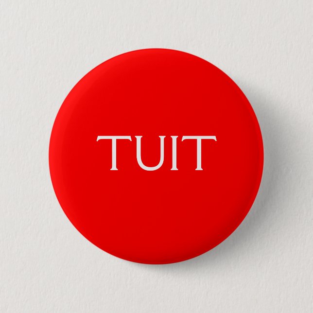 Red TUIT Button (Front)