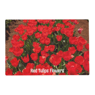 Red Tulips Flower Lover  Placemat