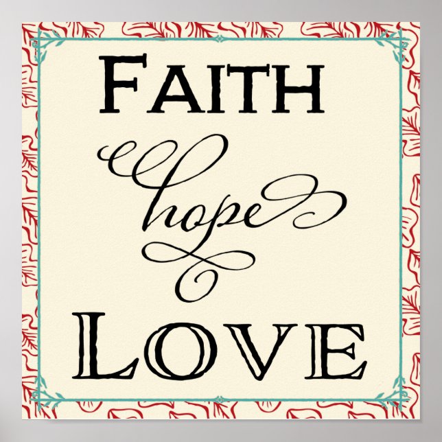 Red & Turquoise Faith Hope Love Typography Poster (Front)