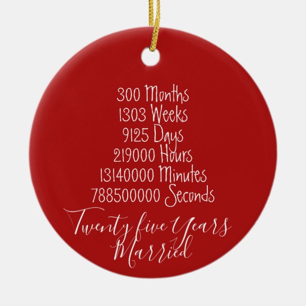 Red Twenty five years married Anniversary 25th Ceramic Ornament