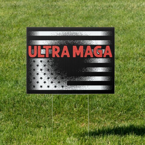 Red Ultra MAGA on Distressed American Flag Sign