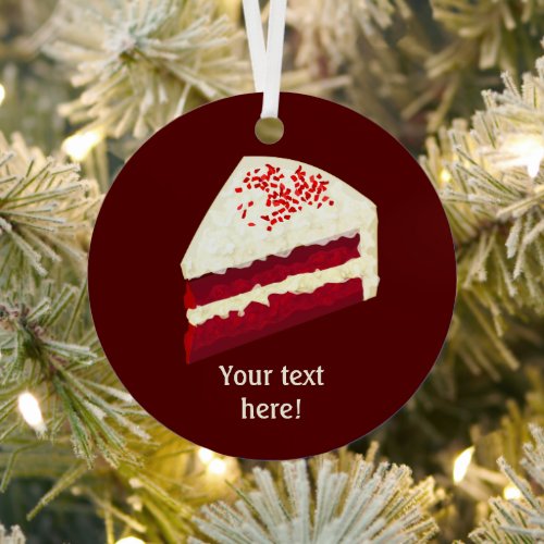 Red Velvet Cake Slice with Frosting _ Add text to  Metal Ornament
