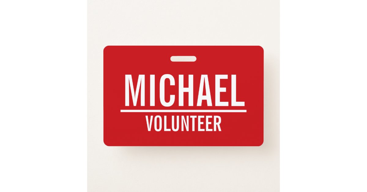 Red Volunteer Badge with Custom Name | Zazzle
