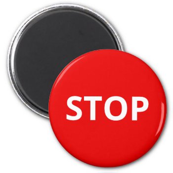 Red Warning Stop Sign Custom Text Magnet by prawny at Zazzle