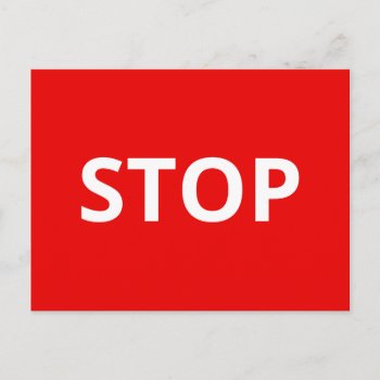 Red Warning Stop Sign Custom Text Postcard by prawny at Zazzle