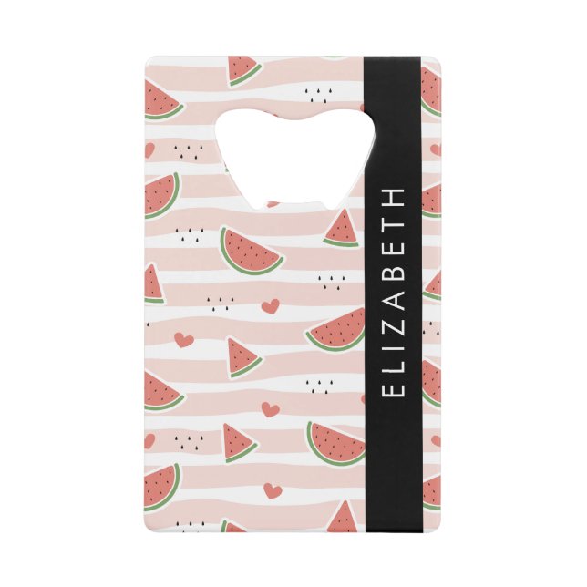 Red Watermelons, Hearts, Stripes, Your Name Credit Card Bottle Opener (Front)