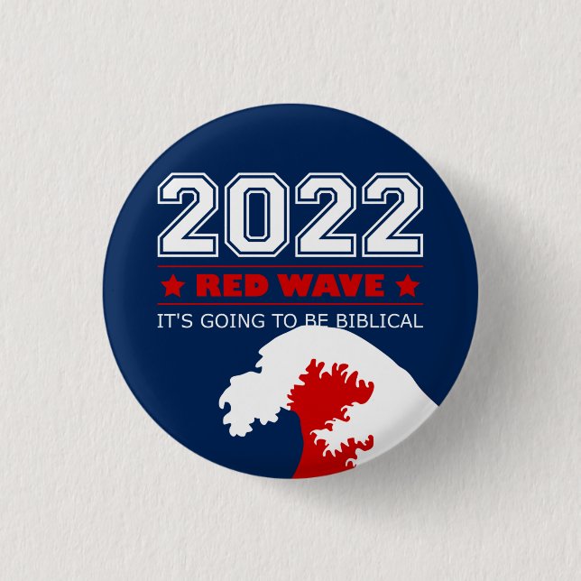 RED WAVE 2022 Midterm Elections USA Button (Front)
