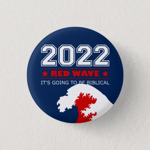 RED WAVE 2022 Midterm Elections USA Button