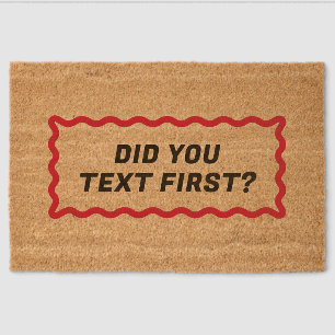 Red Wavy Frame Did You Text First? Fiber Doormat