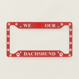 Red We Heart Our Dachshund License Plate Frame