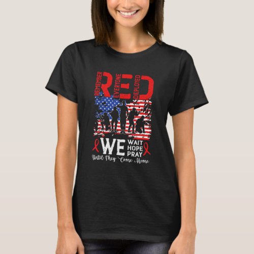 Red We Wait We Hope We Pray Until They Come Home M T_Shirt