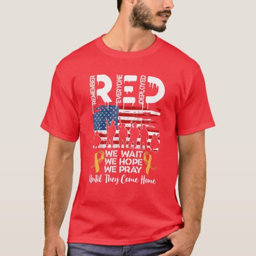 RED We Wait We Hope We Pray Until They Come Home M T_Shirt