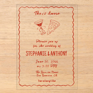Red Whimsical Pizza That's Amore Italian Wedding Acrylic Invitations