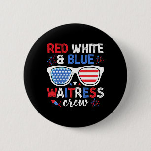Red White &amp; Blue Waitress Crew 4th Of July Sun Button