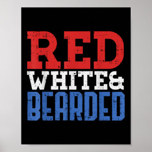 Red White And Bearded Funny 4th Of July Pride Patr Poster