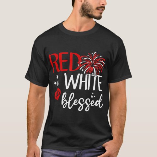 Red White And Blessed 4th of July Jesus Patriotic  T_Shirt
