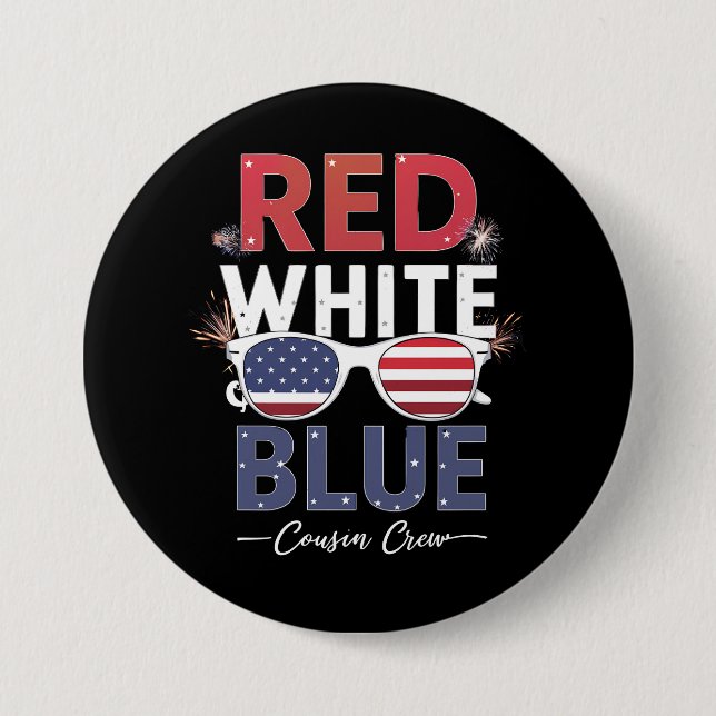 Red White And Blue Cousin Crew 4th Of July Button (Front)