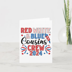 Red White And Blue Cousin Crew 4th Of July Cousin  Card