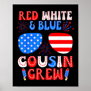 Red White And Blue Cousin Crew 4th Of July Cousin Poster