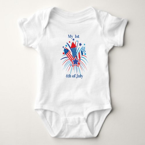 Red white and blue fireworks My 1st 4th of July  Baby Bodysuit