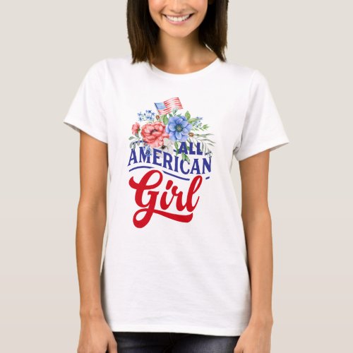 Red white and blue floral All American Girl T_Shirt