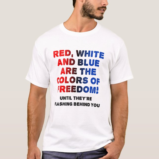 Red White and Blue Funny Tshirt (Front)