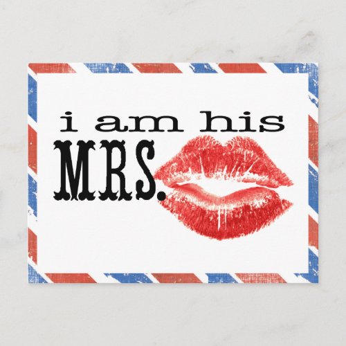 Red White and Blue I am His Mrs Postcard