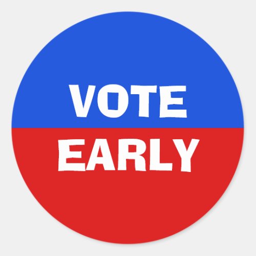 Red White And Blue Vote Early Election Classic Round Sticker