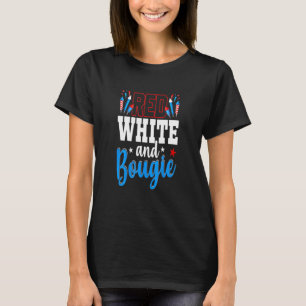 Red White And Bougie 4th Of July American Independ T-Shirt