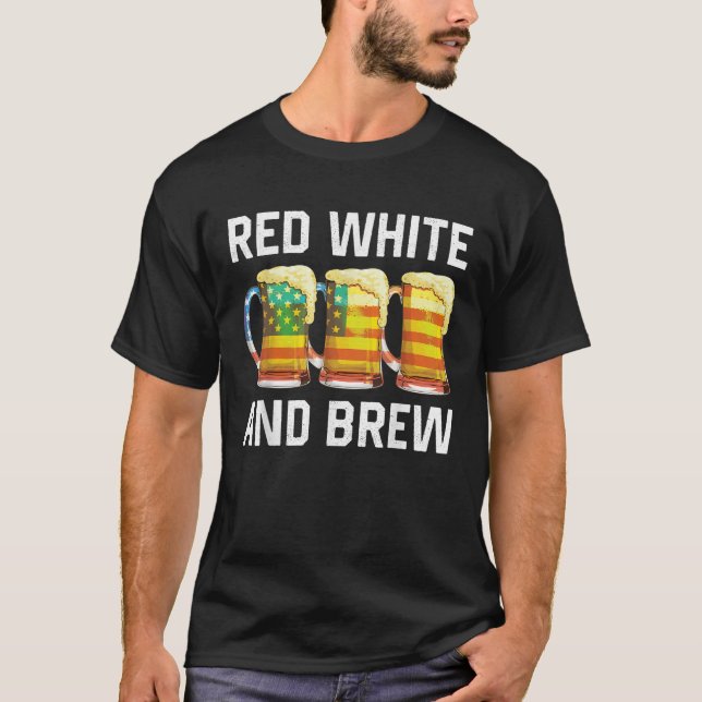 Red White And Brew Drinking 4th Of July USA Americ T-Shirt (Front)
