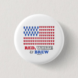 Red White and Brew Pinback Button