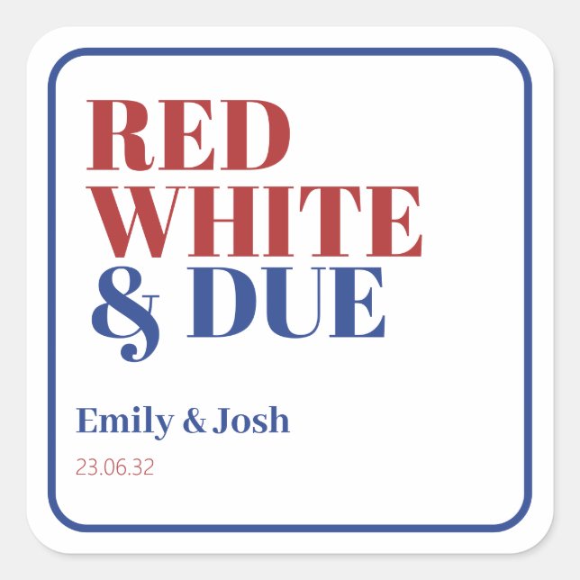 Red White and Due 4th July Baby Shower  Square Sticker (Front)