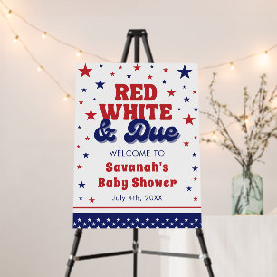 Red, White and Due 4th July Patriotic Baby Shower Foam Board