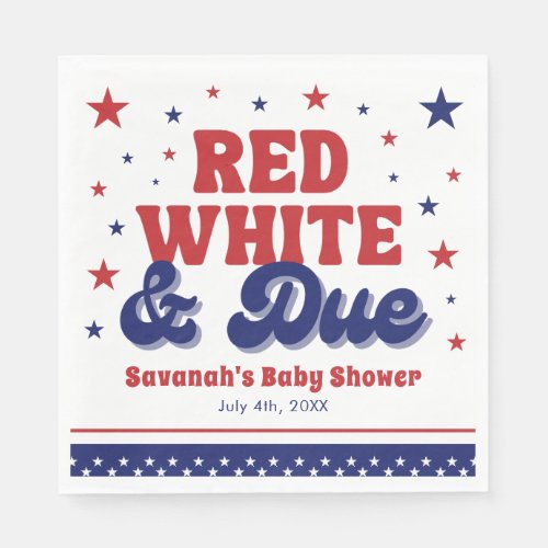 Red White and Due 4th July Patriotic Baby Shower  Napkins