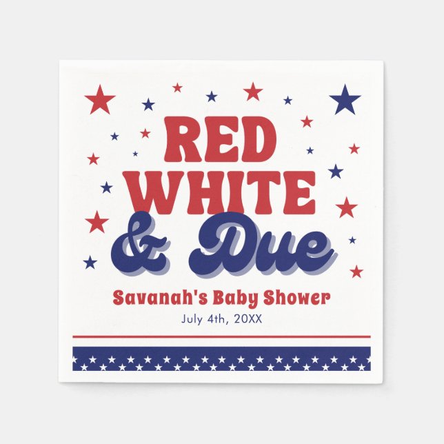 Red, White and Due 4th July Patriotic Baby Shower  Napkins (Front)