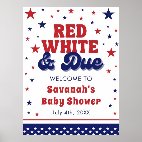 Red White and Due 4th July Patriotic Baby Shower Poster