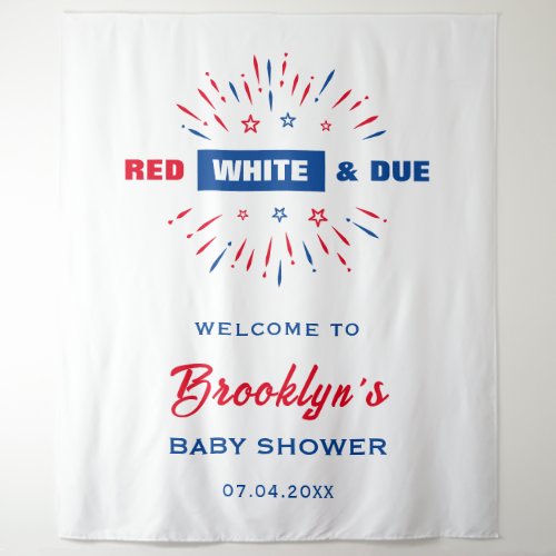 Red White And Due 4th Of July Baby Shower Backdrop