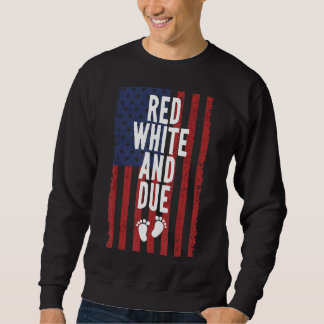 Red White And Due 4th Of July Independence Day Pre Sweatshirt