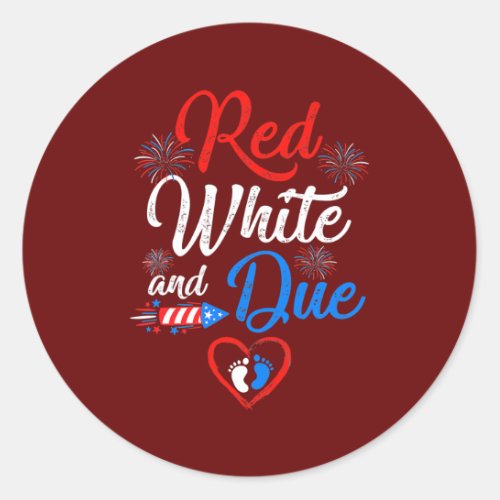 Red White And Due 4Th Of July Pregnancy Classic Round Sticker