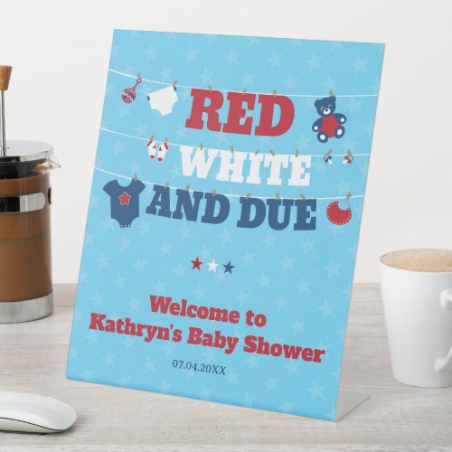 Red White and Due Baby Shower Clothesline July 4th Pedestal Sign
